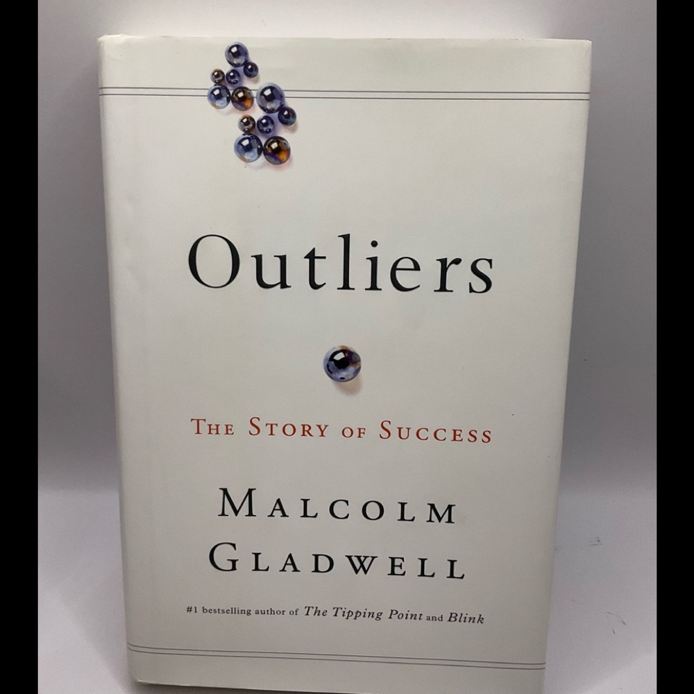 Outliers : The Story of Success by Malcolm Gladwell (2008, Hardcover)